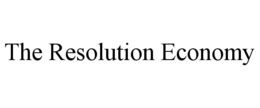 the resolution economy