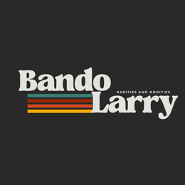 bando larry rarities and oddities