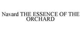 navard the essence of the orchard