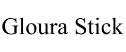 gloura stick