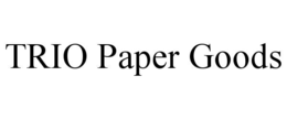 trio paper goods