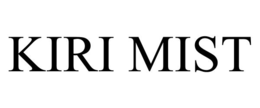kiri mist