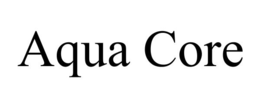 aqua core