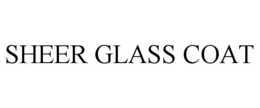 sheer glass coat