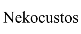 nekocustos