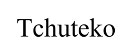 tchuteko