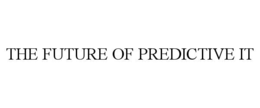 the future of predictive it