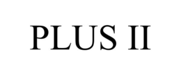 plus ii