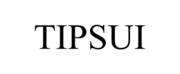 tipsui