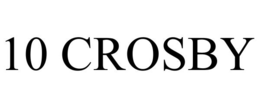 10 crosby