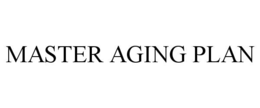 master aging plan