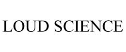 loud science