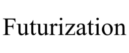 futurization