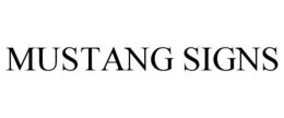 mustang signs