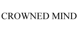 crowned mind
