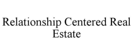 relationship centered real estate