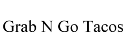 grab n go tacos