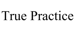 true practice