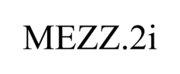 mezz.2i