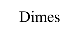 dimes