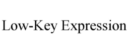 low-key expression