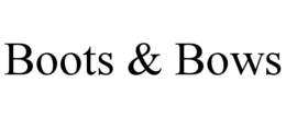 boots & bows