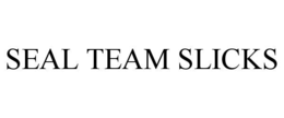seal team slicks
