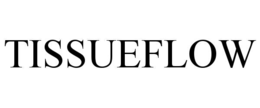 tissueflow