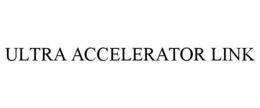 ultra accelerator link