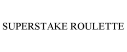 superstake roulette