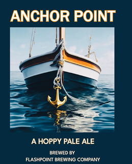 anchor point a hoppy pale ale brewed by flashpoint brewing company