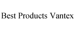 best products vantex