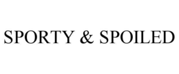 sporty & spoiled