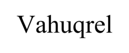 vahuqrel