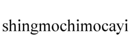 shingmochimocayi