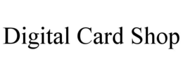 digital card shop