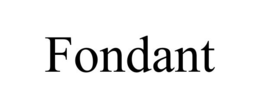 fondant