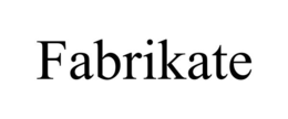 fabrikate