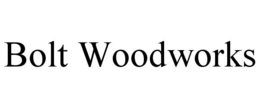 bolt woodworks