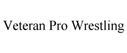 veteran pro wrestling