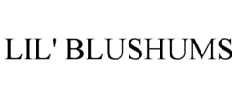 lil' blushums