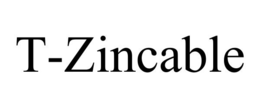 t-zincable
