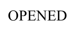 opened