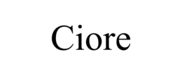 ciore