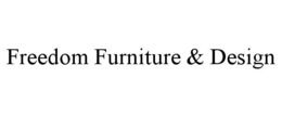 freedom furniture & design