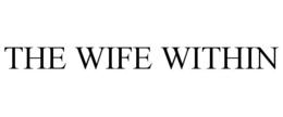 the wife within