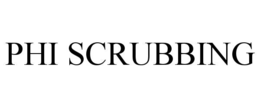 phi scrubbing