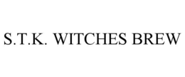 s.t.k. witches brew