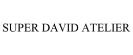 super david atelier