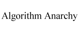 algorithm anarchy